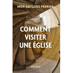 Comment visiter une église,...