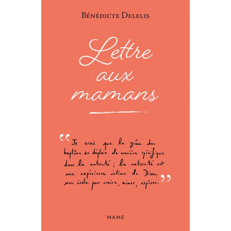 Lettre aux mamans, Bénédicte Delélis, Mame