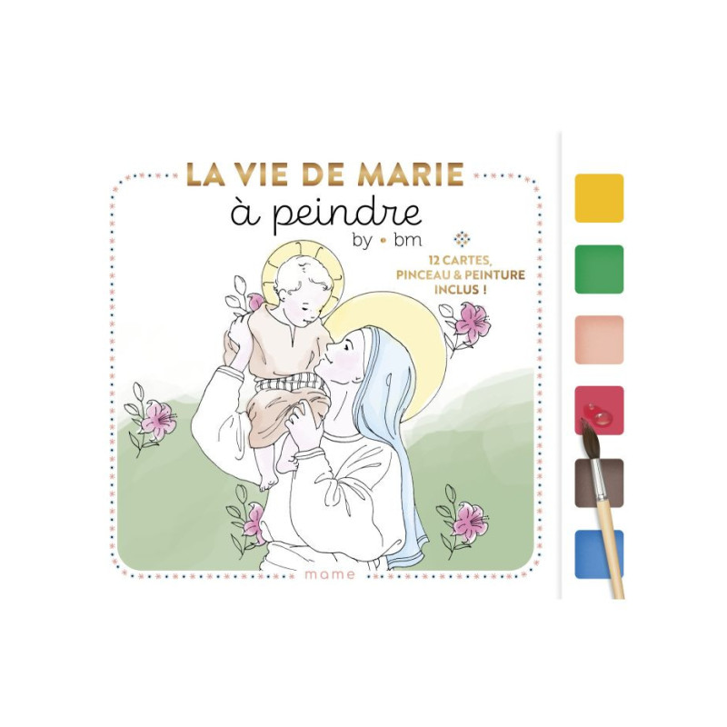 La vie de Marie à peindre, Mame