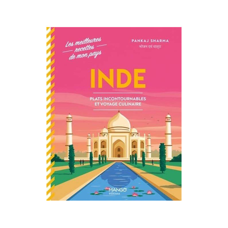 Inde, plats incontournables et voyage culinaire, Mango éditions