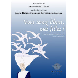 Vous serez libres, mes...