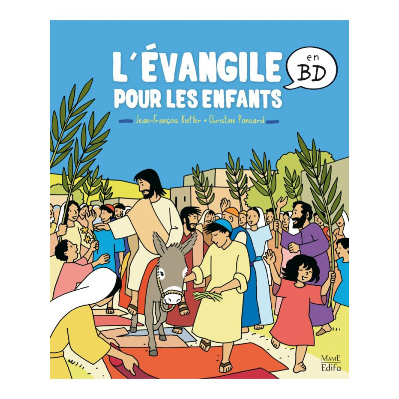 L'évangile pour les enfants en BD, J.F Kieffer et C. Ponsard, Mame