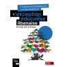 L'exception éducative libanaise et le lien avec la France, C. Szymankiewicz et C. Batour, Berger Levrault