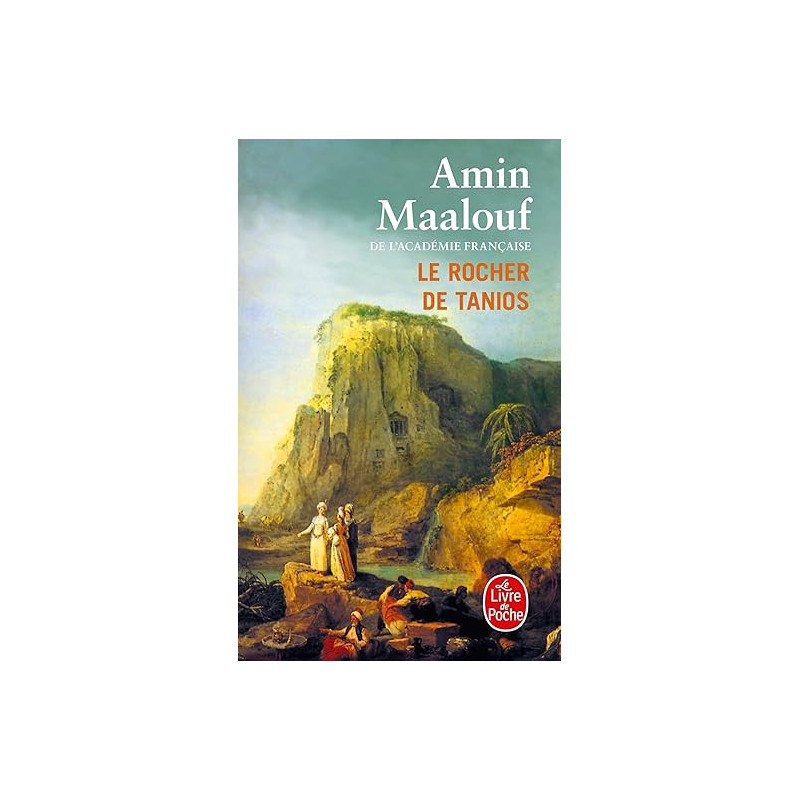 Le rocher de Tanios, Amin Maalouf, Livre de proche
