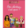 Etre chrétien c'est quoi ?, CRER Bayard
