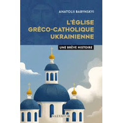 L'Eglise Gréco-Catholique...