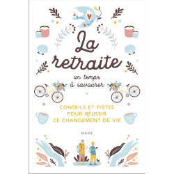 La retraite un temps à...