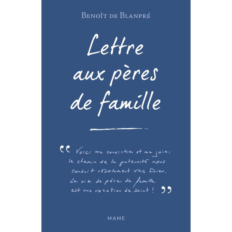 Lettre aux pères de famille, Benoît de Blanpré, Mame