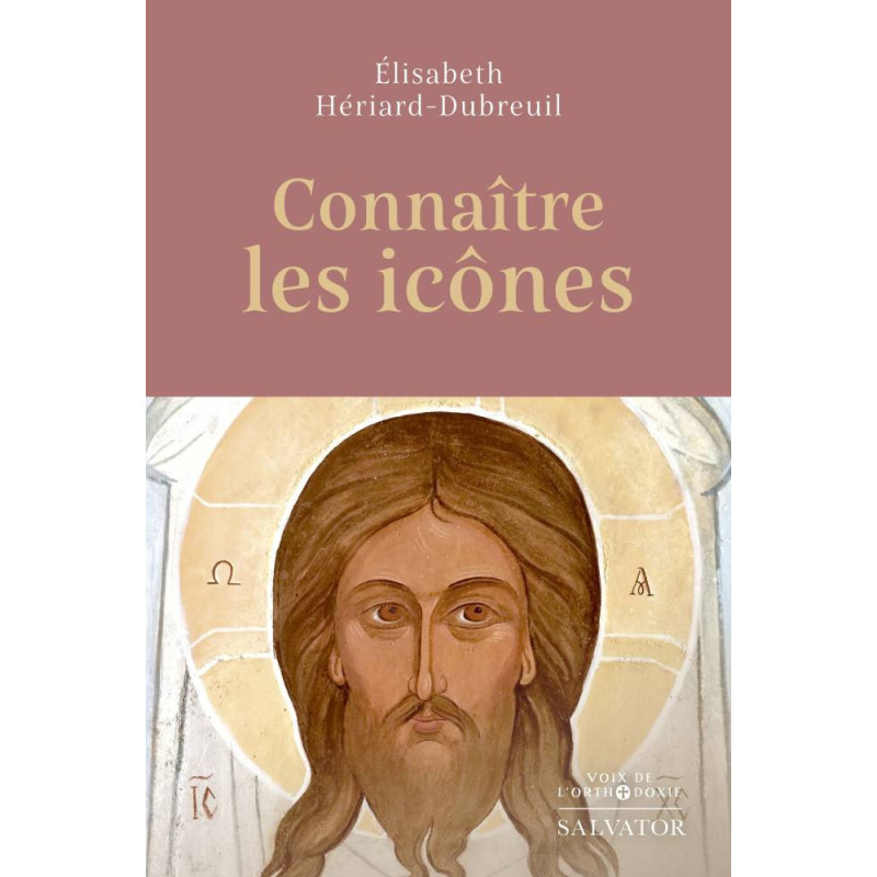 Connaître les icônes, Elisabeth Hériard-Dubreuil, Salvator