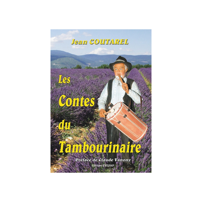 Les contes du tambourinaire, nouvelle édition de 2020, Jean Coutarel, Editions CREPMP
