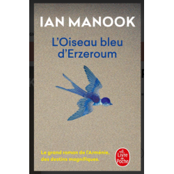 L'oiseau bleu d'Erzeroum,...