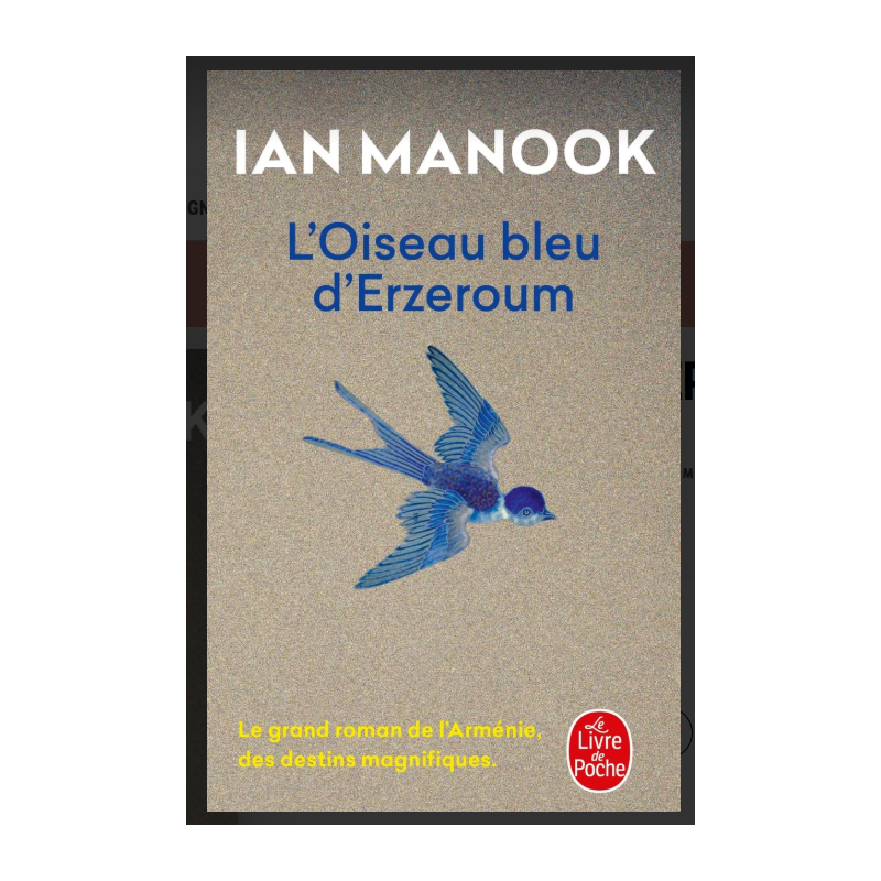 L'oiseau bleu d'Erzeroum, Ian Manook, Le Livre de Poche