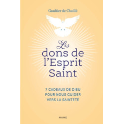 Les dons de l'Esprit Saint,...