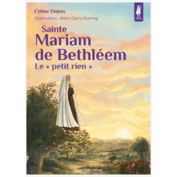 Sainte Mariam de Bethléem,...