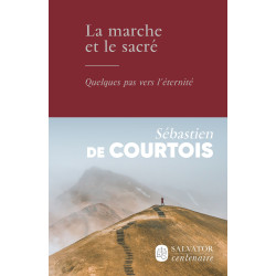 La marche et le sacré,...